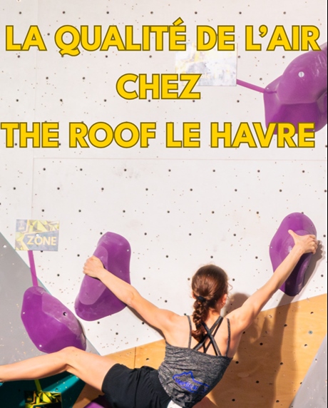 Qualité de l’air chez The Roof Le Havre : transparence et engagement